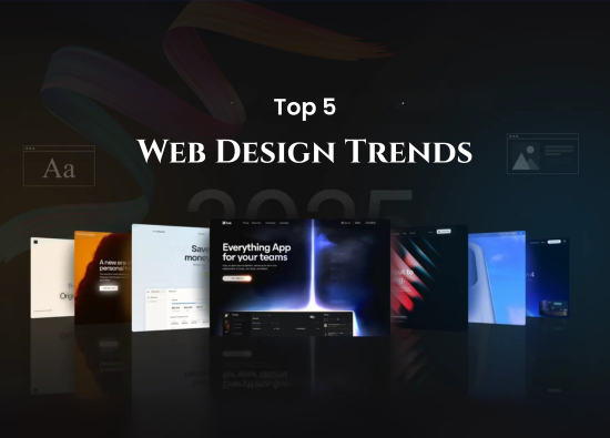 Top 5 Web Design Trends 2025 Every Business Should Watch